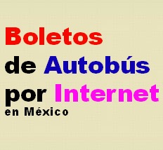Venta de Boletos de Autobús por Internet en México.