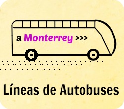 Autobuses que van a Monterrey